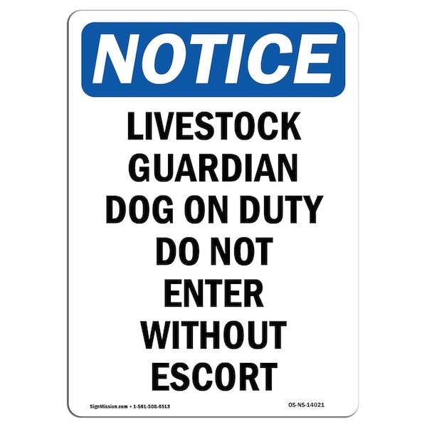 Safety Sign, OSHA Notice, 5" Height, Livestock Guardian Dog On Duty Sign, Portrait, 10PK